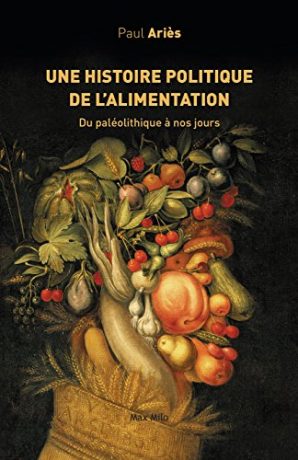 Une histoire politique de l'alimentation