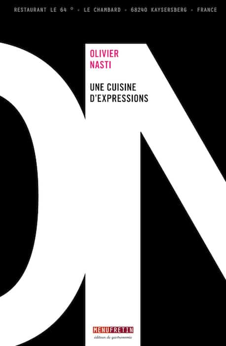 Une cuisine d’expressions d’Olivier Nasti