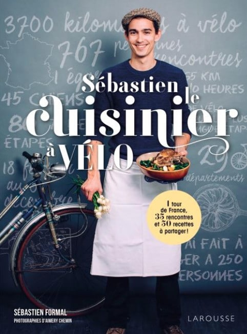 Sébastien Formal, le cuisinier à vélo