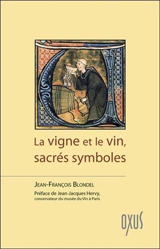 La Vigne et le Vin sacrés symboles