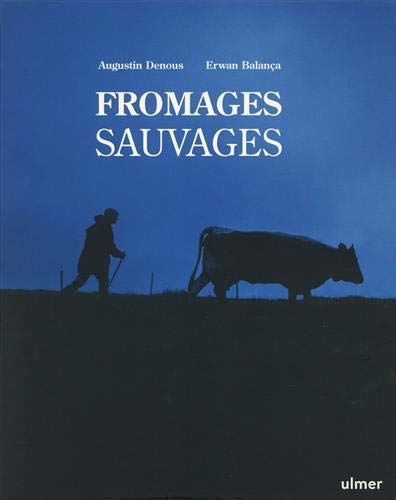 fromages sauvages