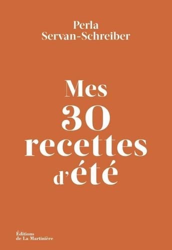 Mes 30 recettes d'été