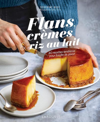 Flans, crèmes & riz au lait