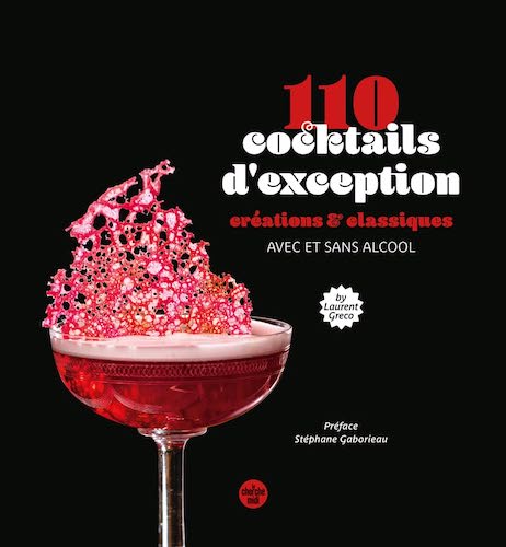 110 cocktails d’exception