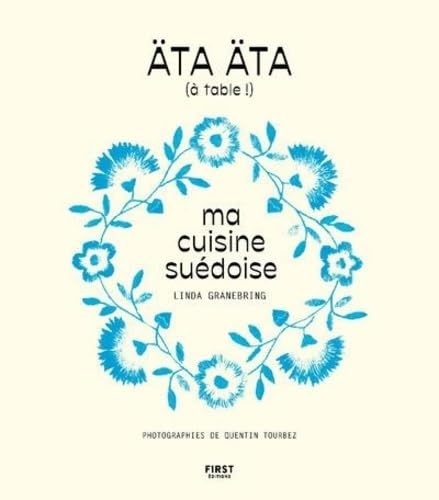 Ata, Ata - ma cuisine suédoise