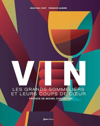 Les grands sommeliers et leurs coups de cœur