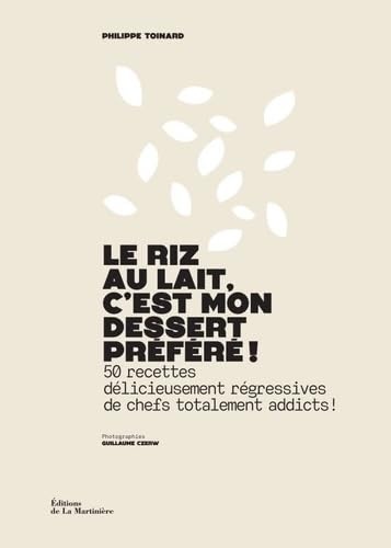 Le riz au lait, c’est mon dessert préféré