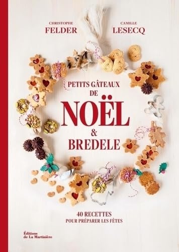 Petits gâteaux de Noël et bredele