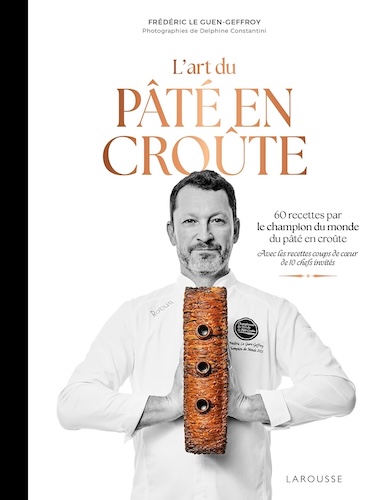 Les livres gastronomiques d’octobre 2025 L'art du pâté en croûte