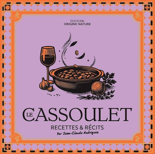 Les livres gastronomiques d’octobre 2025 Le Cassoulet