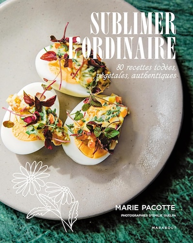 Sublimer l’ordinaire