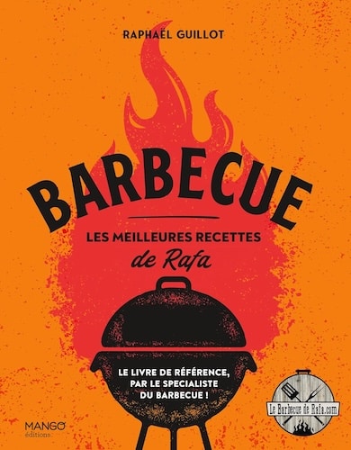 Barbecue – Les meilleures recettes de Rafa