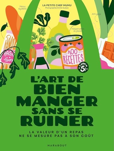 L’art de bien manger sans se ruiner