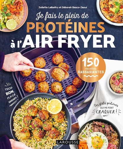 Je fais le plein de protéines à l’air fryer