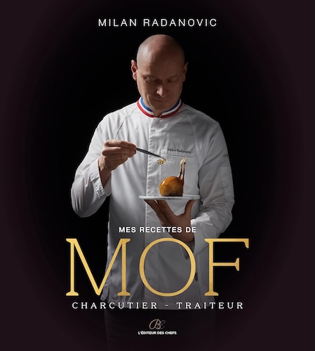 Mes recettes de MOF Charcutier Traiteur