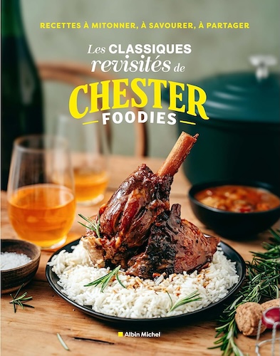 Les classiques revisités de Chester Foodies